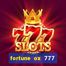 fortune ox 777 fortuna 77